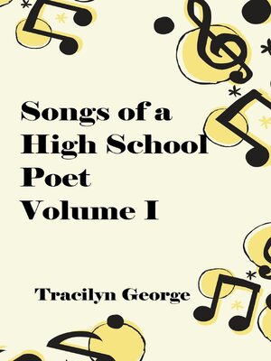 cover image of Songs of a High School Poet, Volume I